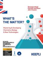 What s the matter mastering and developing chemistry, biology and new technologies + cdaudio