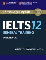 Cambridge english ielts general training sb with answers 12