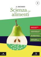 Scienza degli alimenti n.e. primo biennio 2