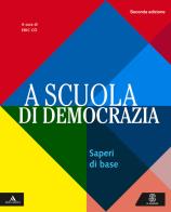 Scuola di democrazia seconda edizione saperi di base