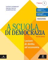 Scuola di democrazia seconda edizione  + quaderno diritto ed economia 1