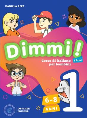 Dimmi! corso di italiano per bambini quaderno degli esercizi 1