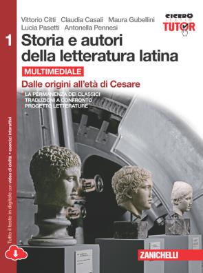 Storia e autori della letteratura latina dalle origini all'eta' di cesare + itinera compone edizione rossa 1